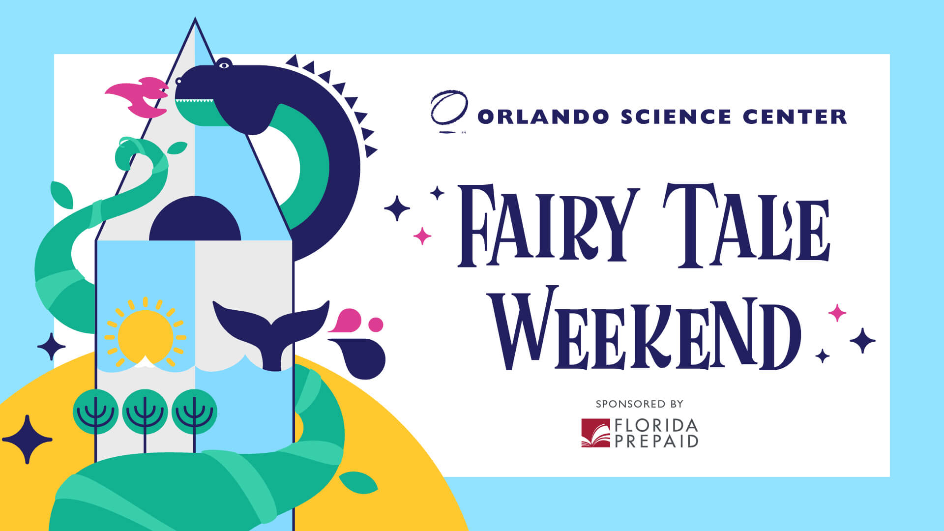 Fairy Tale Weekend presented by Florida Prepaid