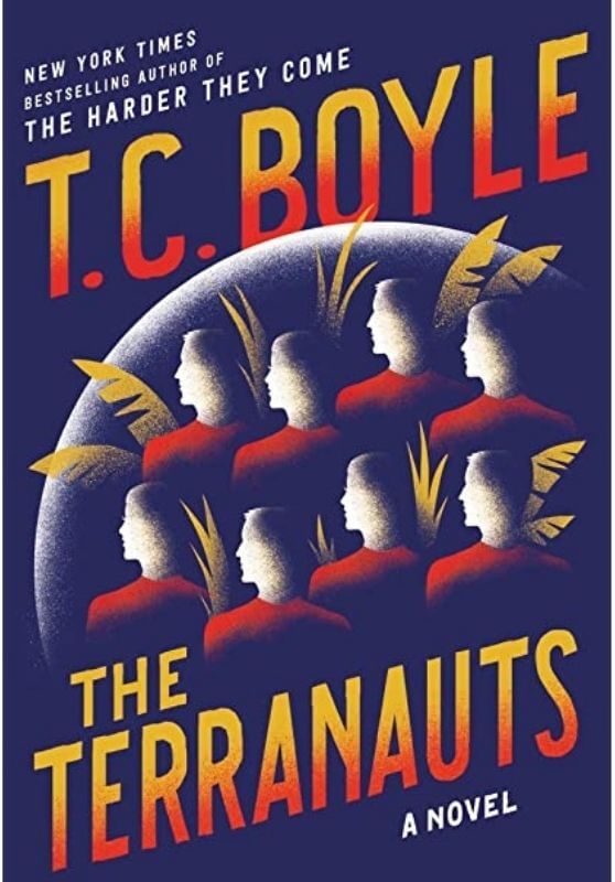 Books about exploring space - The Terranauts by T.C. Boyle
