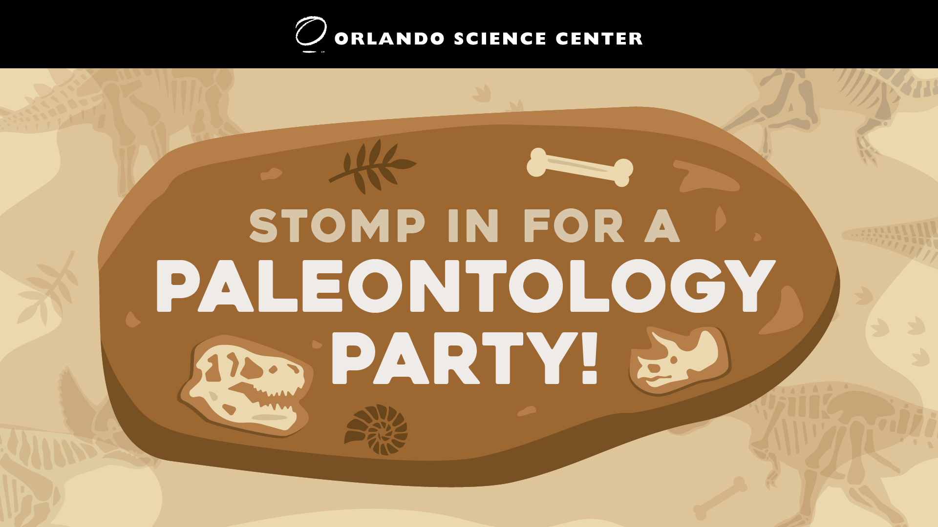 A graphics that reads Stomp in for a Paleontology Party! August 28 & 29
