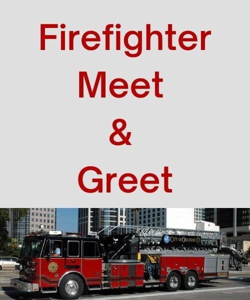 Firefighter meet and greet