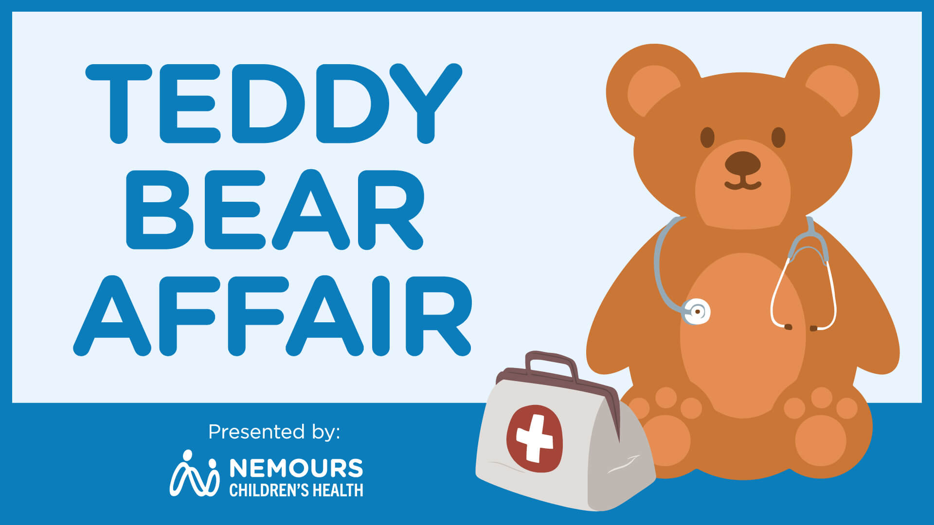 Teddy Bear Affair - Presented by Nemours Children's Health