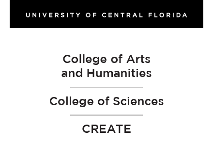 UCF - College of Arts and Humanities | College of Sciences | CREATE