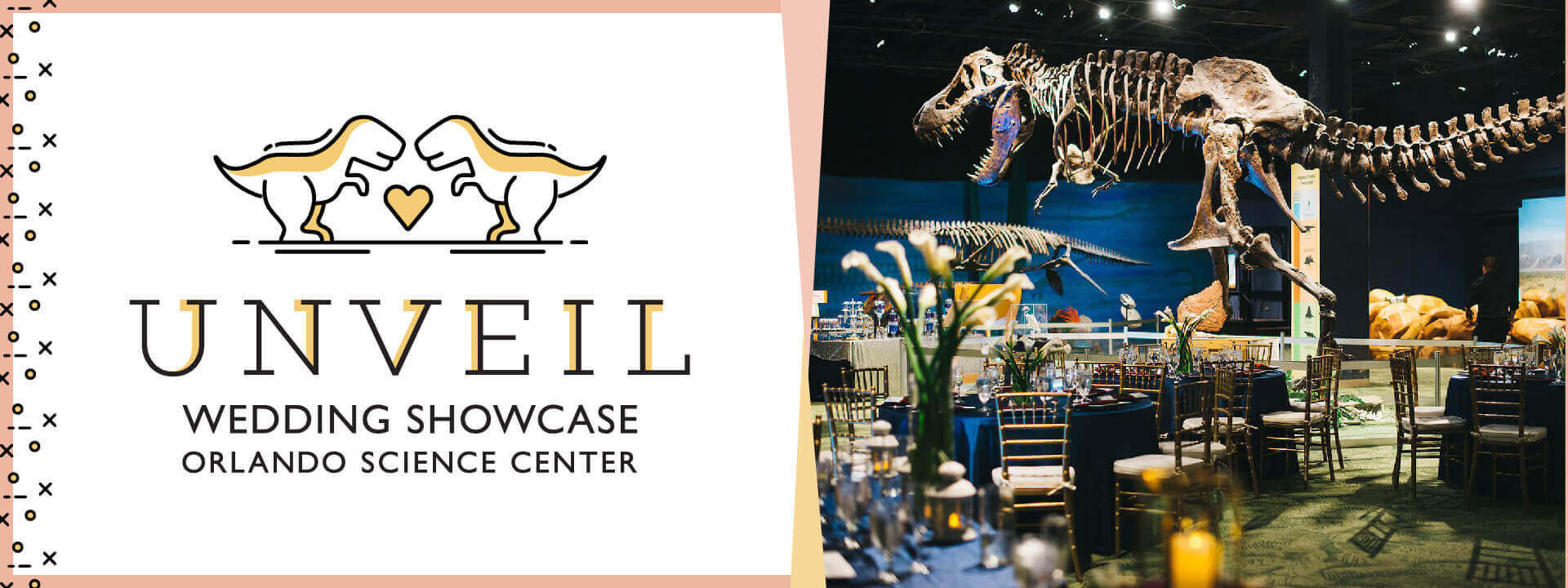Unveil_2-2022_Digital_WebHeader_1920x720 Unveil Wedding Showcase Orlando Science Center