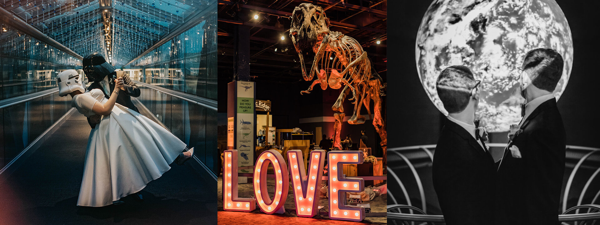 Bride and groom in the entrance tunnel; T-rex skeleton with LOVE sign in lights; couple exchanging vows in front of Science On A Sphere globe