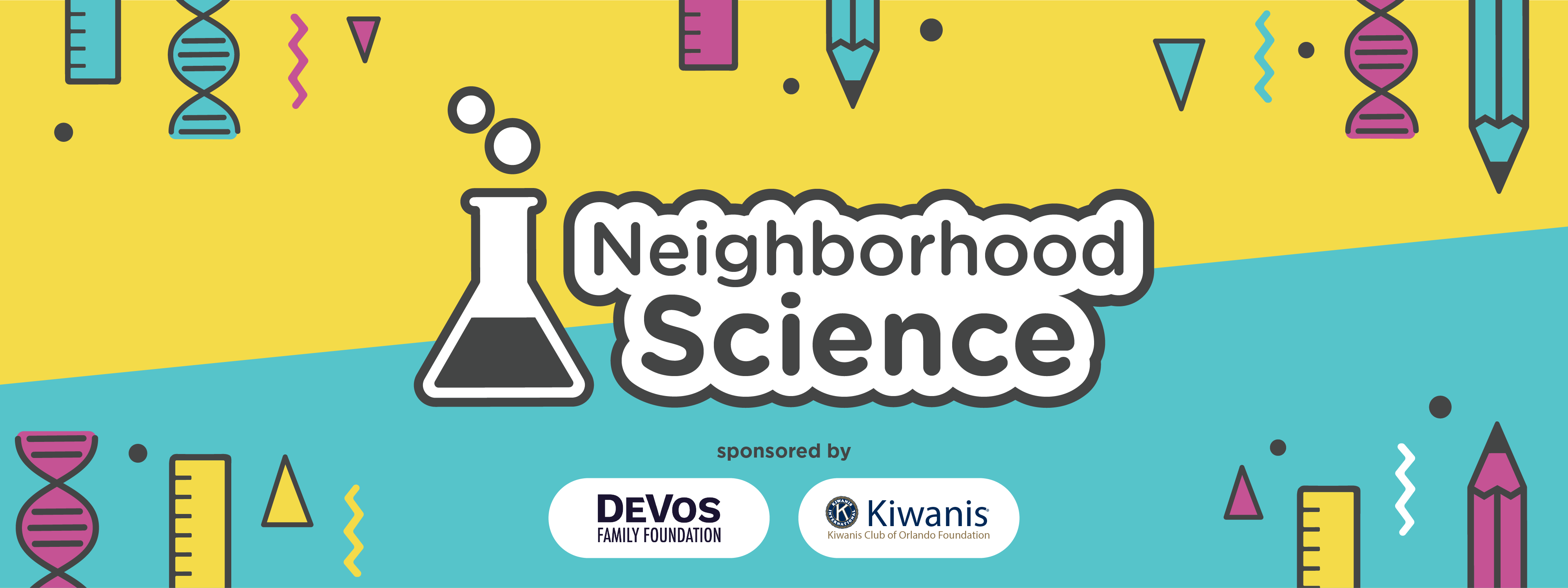 Neighborhood Science - sponsored by Kiwanis and DeVos Family Foundation