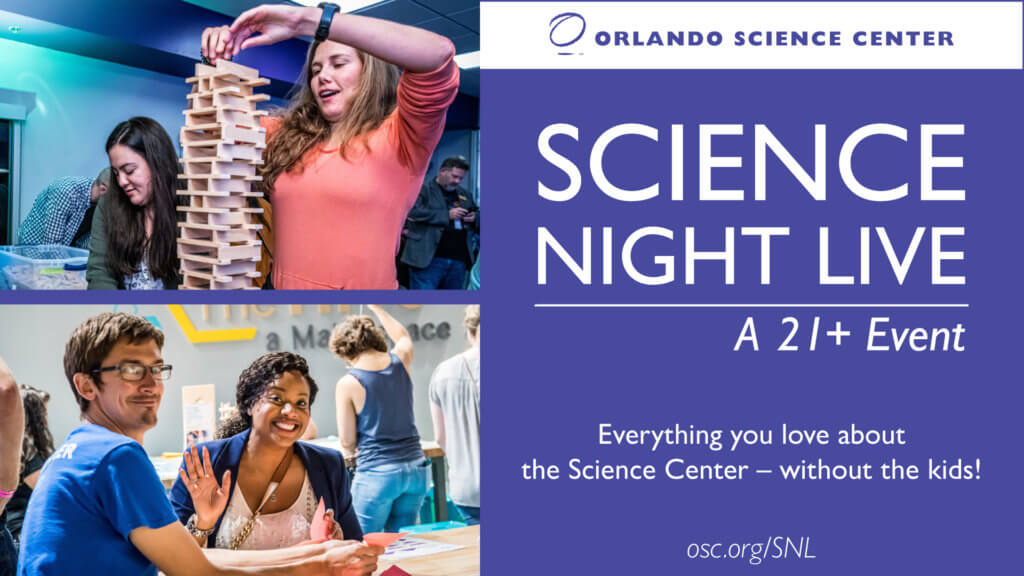 Science Night Live - A 21+ Event Logo and photo of guests enjoying hands-on exhibits at event.