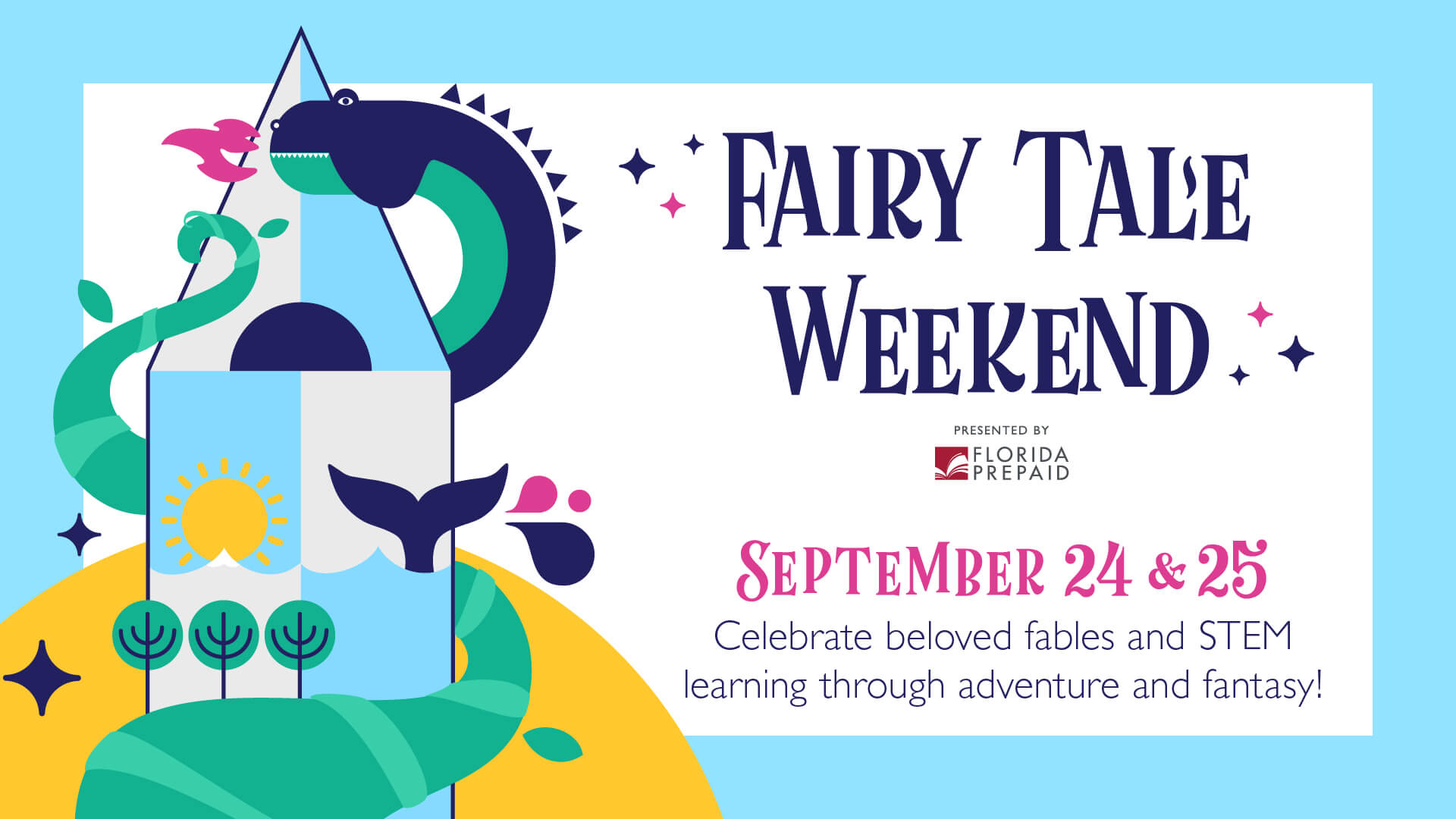 Fairy Tale Weekend presented by Florida Prepaid - September 24 & 25