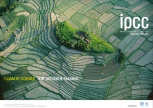 A poster from the IPCC depicting rice fields with the description: "Climate Science for Decision-Making."