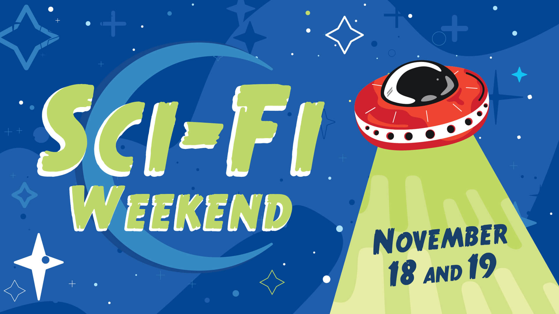 Sci-Fi Weekend - November 18 and 19