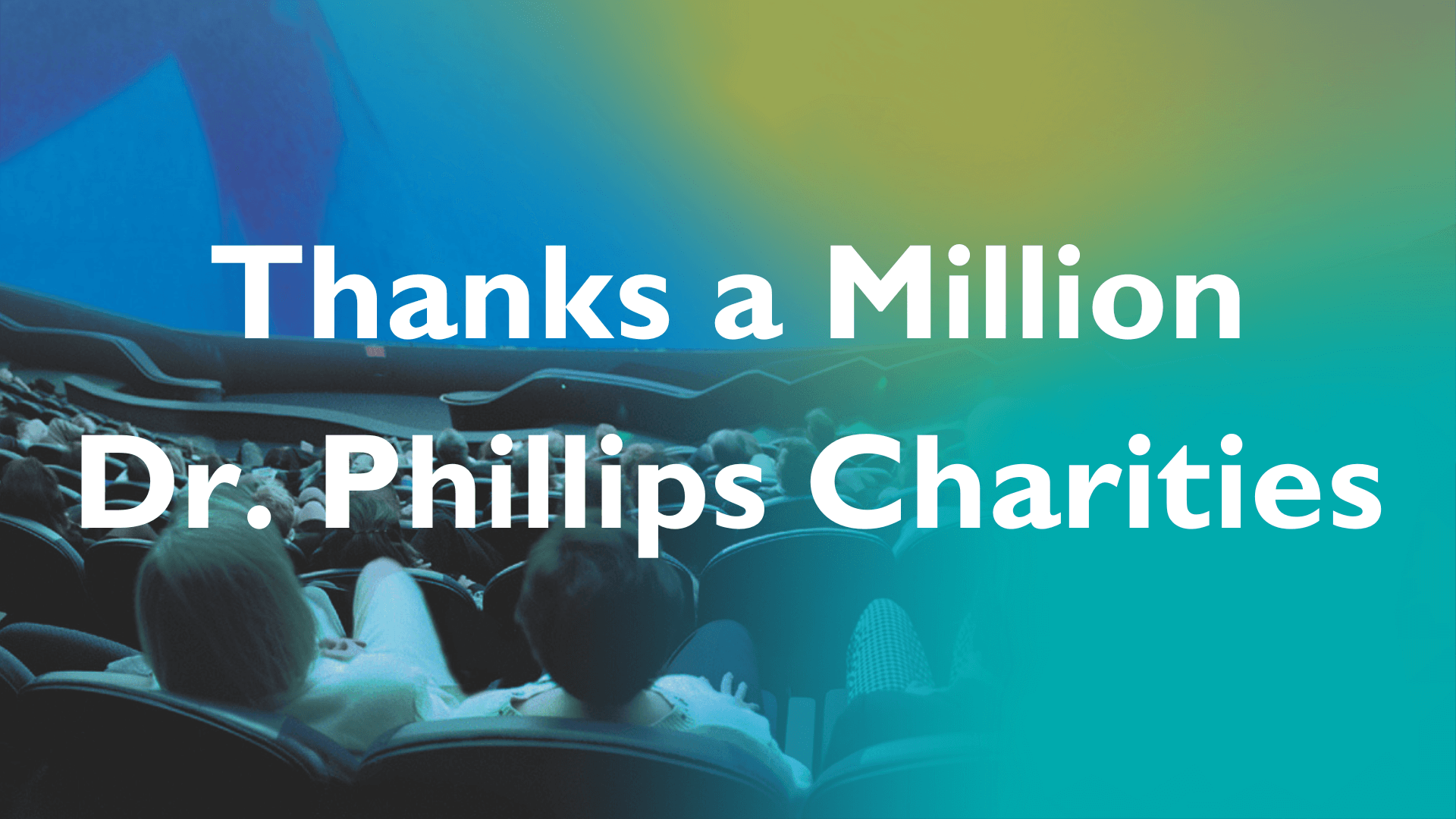 Thanks A Million Dr. Phillips Charities