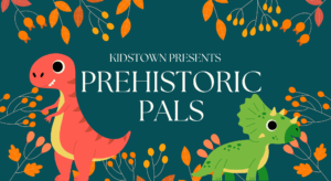 Kidstown Prehistoric Pals Untitled Design